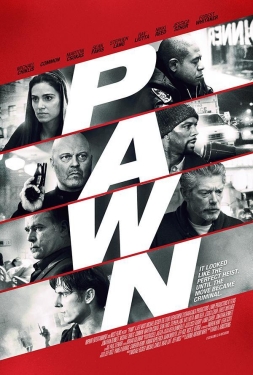 ดูหนัง รุกฆาตคนปล้นคน Pawn (2013)