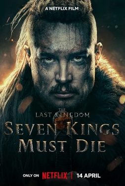 ดูหนัง เจ็ดกษัตริย์จักวายชนม์ The Last Kingdom Seven Kings Must Die (2023) พากย์ไทย