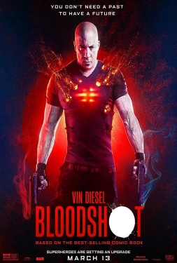 ดูหนัง Bloodshot (2020) จักรกลเลือดดุ
