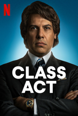 ดูหนัง Class Act (2023) ชายเก้าชีวิต (Soundtrack)